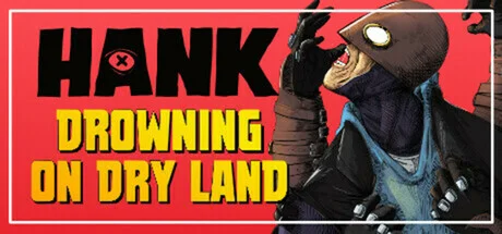 Download Hank Drowning On Dry Land Build 21557427