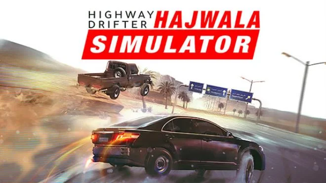 Download game Highway Drifter Hajwala Simulator Build 21191863 latest version