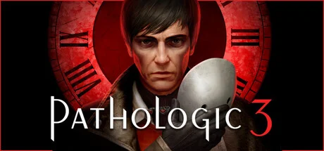 Download game Pathologic 3 Build 21815326 / 61879-st latest version