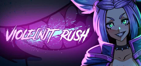 Download game VIOLENT RUSH Build 21565879 latest version