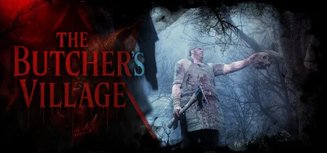 Download game The Butchers Village Build 21888071 (SKIDROW) latest version