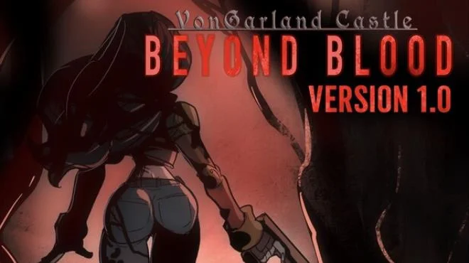 Download game VonGarland Castle Beyond Blood v1.0 / Build 21718842 latest version