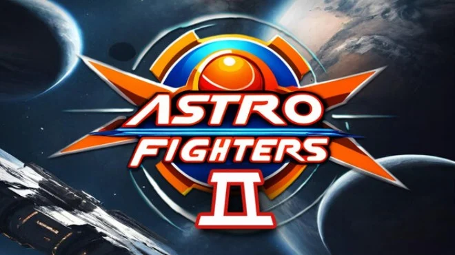 Download game Astro Fighters 2 Build 22228889 (TENOKE) latest version