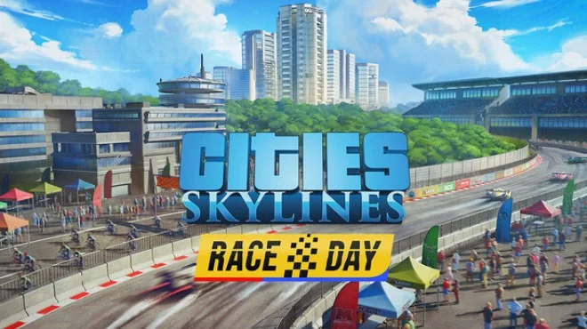 Download game Cities Skylines Race Day v1.21.1-f9 + Update (RUNE) latest version