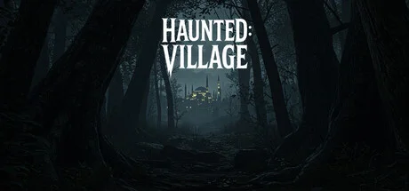 Download game Haunted Village Build 22076832 latest version