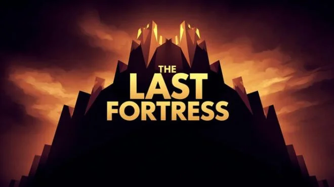 Download game The Last Fortress Build 22217520 latest version