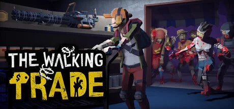 Download game The Walking Trade v1.1.5a latest version