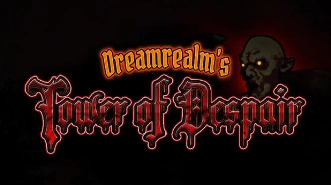 Download game Dreamrealms Tower of Despair Build 22967578 (P2P) latest version