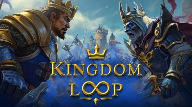Download game Kingdom Loop Build 22986938 (TENOKE) latest version