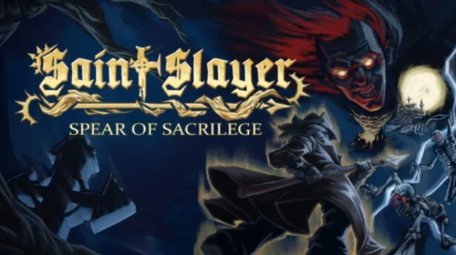 Download game Saint Slayer Spear of Sacrilege Build 22885145 latest version