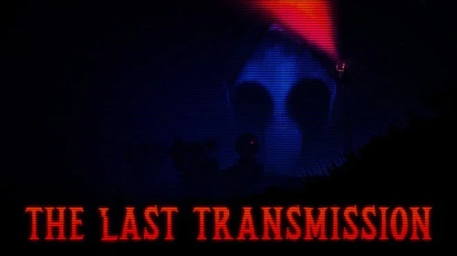 Download game The Last Transmission Build 22979384 (P2P) latest version