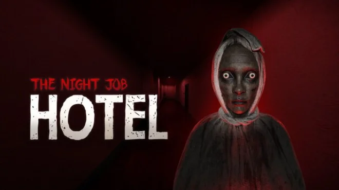 Download game The Night Job Hotel Build 22673486 latest version