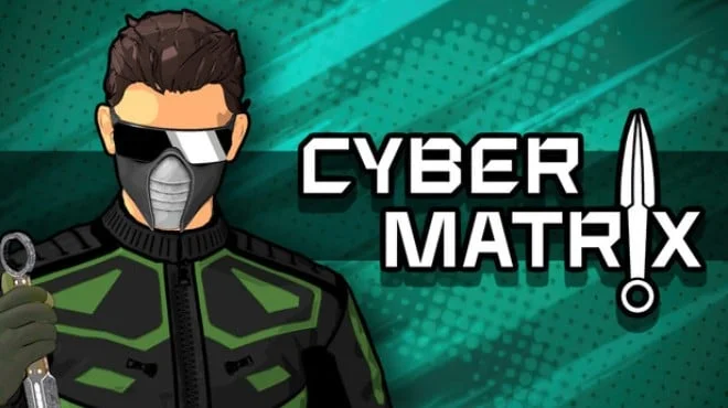 Download game CYBERMATRIX Build 23474575 (TENOKE) latest version
