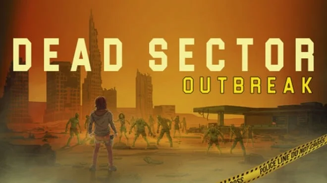 Download game Dead Sector Outbreak Build 21631224 (TENOKE) latest version