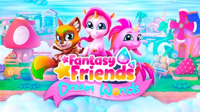 Download game Fantasy Friends Dream Worlds Build 15034670 (P2P) latest version