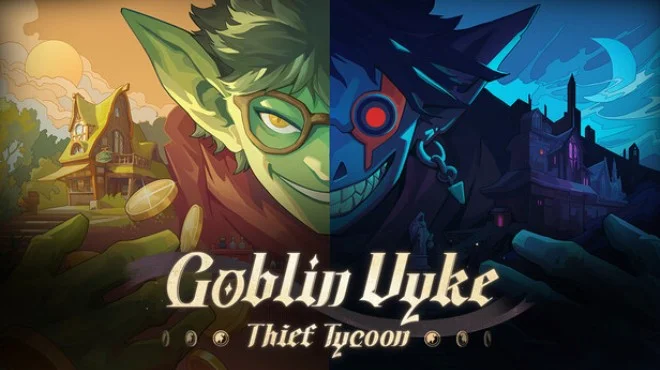 Download game Goblin Vyke The Thief Tycoon Build 23058971 (P2P) latest version