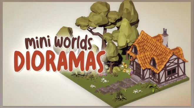 Download game Mini Worlds Dioramas Build 22941935 (P2P) latest version