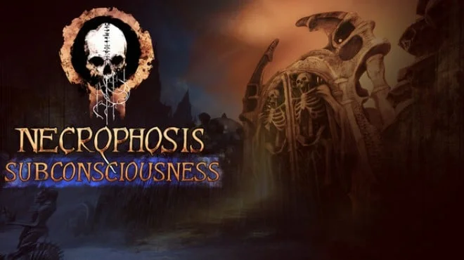 Download game Necrophosis Subconsciousness Build 23351750 (TENOKE) latest version