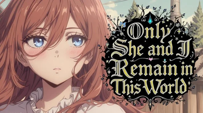 Download game Only She and I Remain in This World Build 23443785 (P2P) latest version