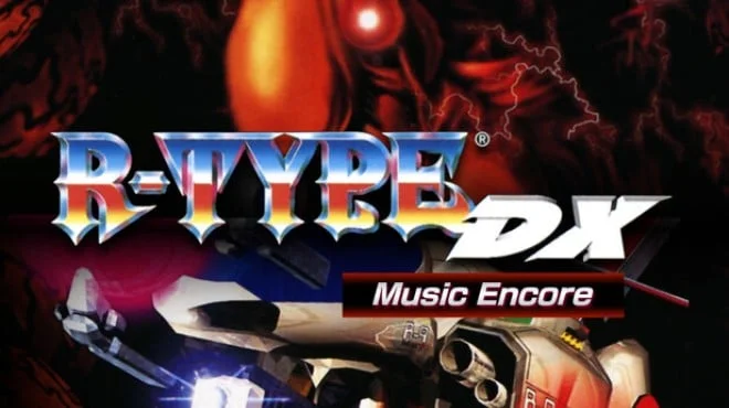 Download game R-TYPE DX Music Encore Build 22672986 (P2P) latest version