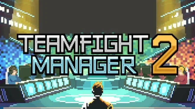 Download game Teamfight Manager 2 v0.4.12 (P2P) latest version