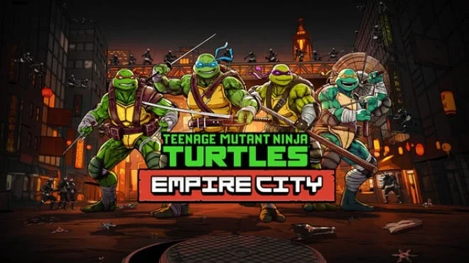 Download game Teenage Mutant Ninja Turtles Empire City Build 23030103 (P2P) latest version