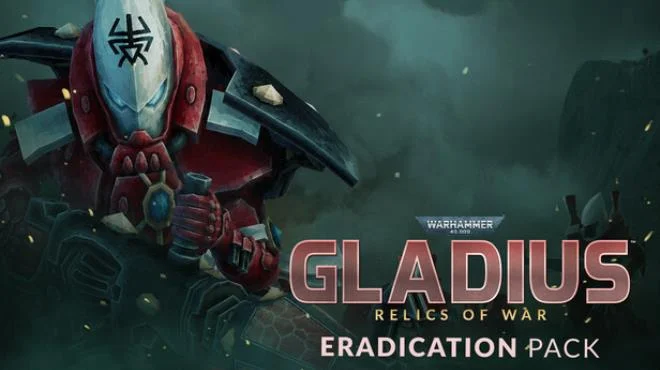 Download game Warhammer 40000 Gladius Relics of War Eradication Pack v1.18.0 (RUNE) latest version