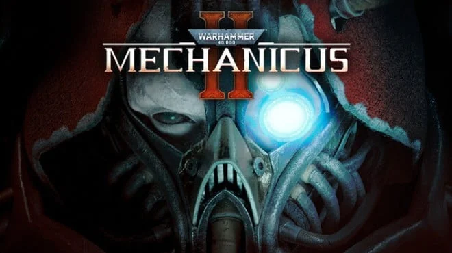 Download game Warhammer 40000 Mechanicus II Build 23343896 (FLT) latest version