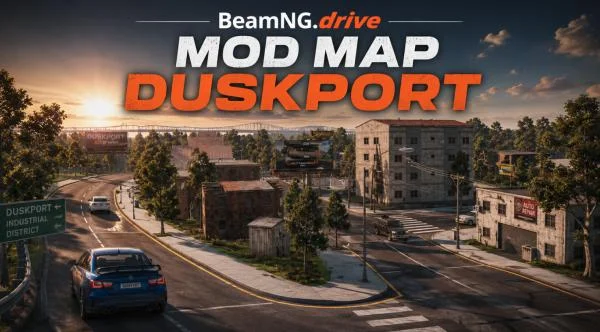 Download game BeamNG.drive - Mod Map Duskport v0.1.6 (0.38.x) latest version