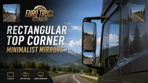 Download game Euro Truck Simulator 2 - Rectangular Top Corner Minimalist Mirrors v1.59.x latest version