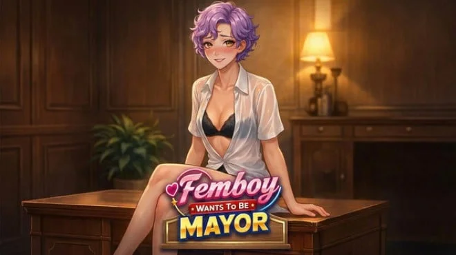 Download game Femboy Wants To Be Mayor Build 22310426 (P2P) latest version