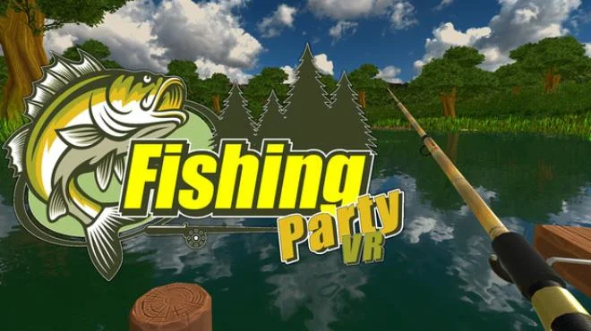 Download game Fishing Party VR Build 23533669 (P2P) latest version