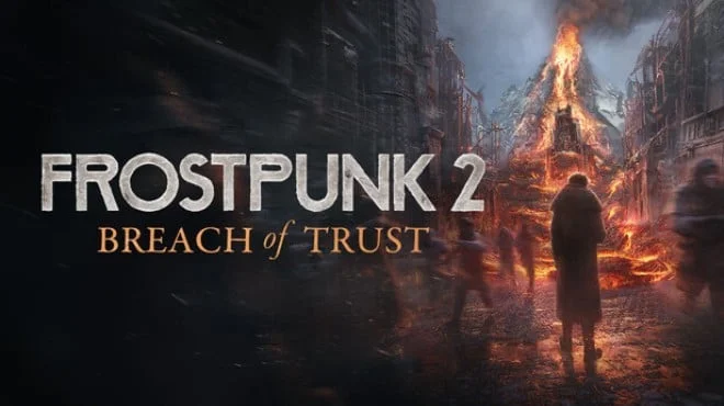 Cover image for game update: Frostpunk 2 Breach of Trust v1.6.0 + all DLC (RUNE)