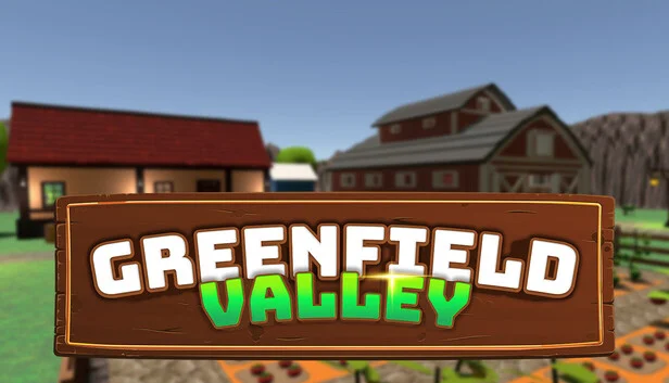 Download game Greenfield Valley Build 23835466 latest version