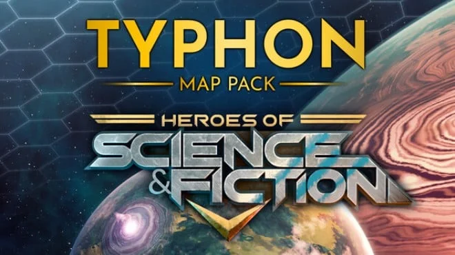 Download Heroes of Science and Fiction Typhon Map Pack v1.0.8 (TENOKE)