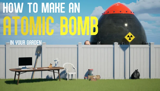 Download How to Make an Atomic Bomb in Your Garden Build 23684889