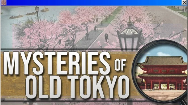 Download game Mysteries of Old Tokyo Build 23385267 (P2P) latest version