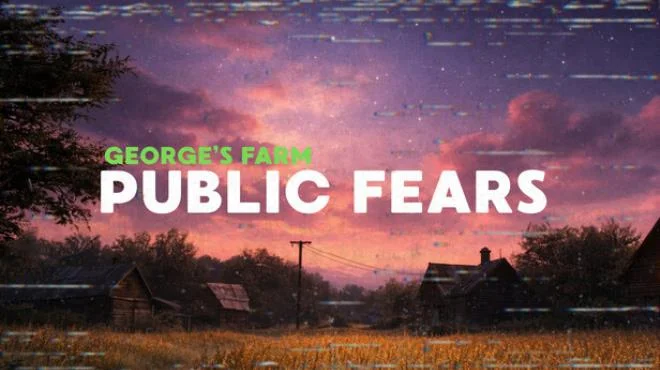 Cover image for game update: Public Fears Georges Farm Build 23835113 (P2P)