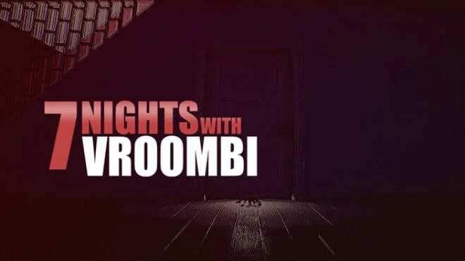 Cover image for game update: 7 Nights with Vroombi Build 23887226 (TENOKE)