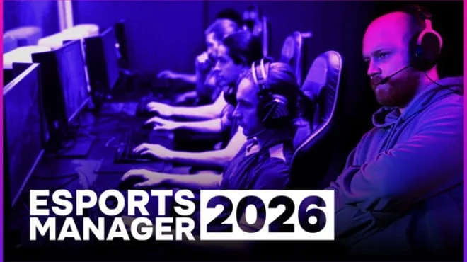 Cover image for game update: Esports Manager 2026 Build 23987802 (TENOKE)